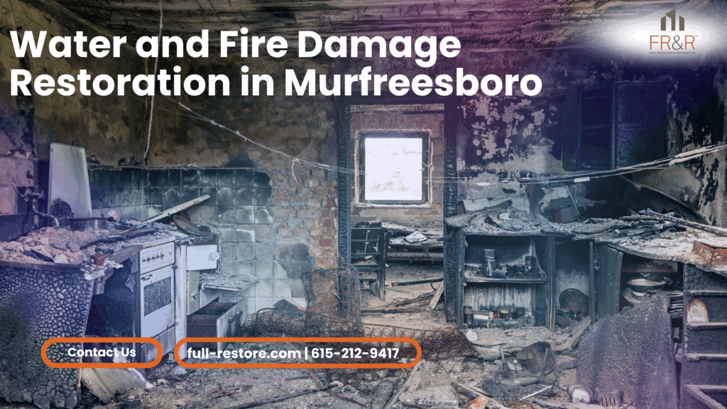 water and fire damage restoration services in Murfreesboro